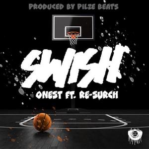 Swish (feat. Re-Surch) (Explicit)