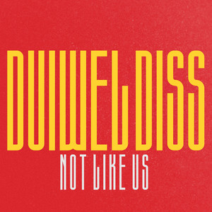 Duiwel Diss/Not Like Us (Afrikaans)