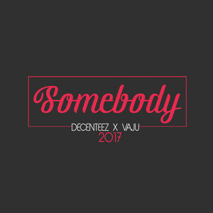 SOMEBODY (Radio Edit)