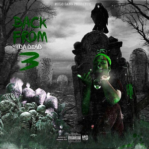 Back From Da Dead 3 (Deluxe) (Explicit)