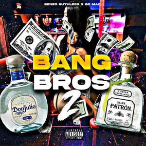 Bang Bros (feat. G.C. Mac) (Part 2) (Explicit)
