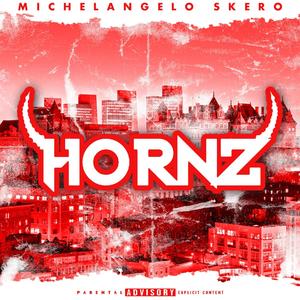 Hornz Freestyle (Explicit)