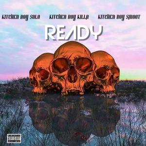 Ready (feat. Mr solo & smootmula)