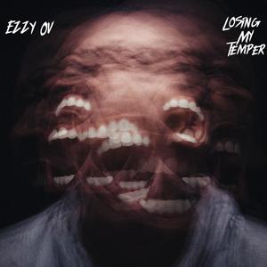 Losing My Temper (Explicit)