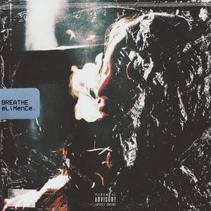 Breathe (Explicit)