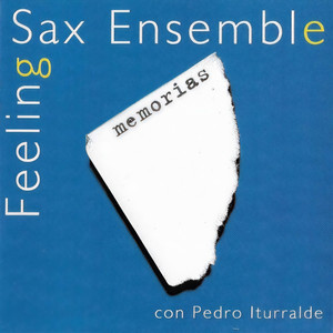 Memorias(Tríptico)Lisboa, Casablanca, Argel[feat. Pedro Iturralde]