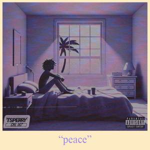 Peace (Explicit)