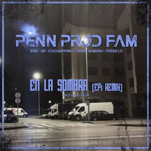 En la sombra (feat. Sine, HR, EduakapenN 1, Quiny Bambino & Fresh LC) [EP1 remix]
