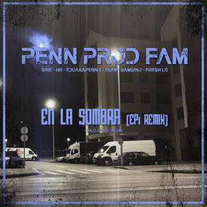 En la sombra(feat. Sine, HR, EduakapenN 1, Quiny Bambino & Fresh LC) (EP1 remix|Explicit)