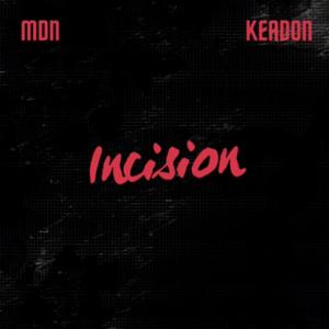Incision (feat. Keadon) (Explicit)