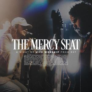 The Mercy Seat: A Night of Live Worship from RST