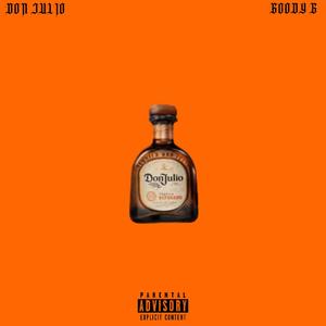 Don Julio (Explicit)