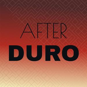 After Duro