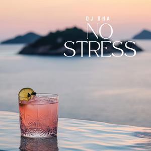 NO STRESS