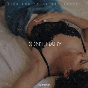DON'T BABY