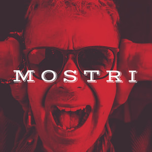Mostri (Explicit)