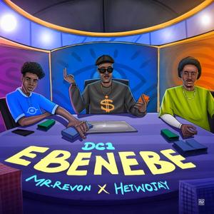EBENEBE (feat. Hetwojay & Mr.Revon)