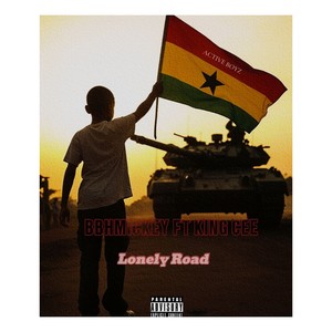 Lonely Road (Explicit)