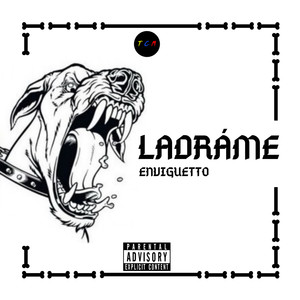 LADRÁME (Explicit)