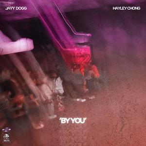 by you (feat. Hayley Chong)