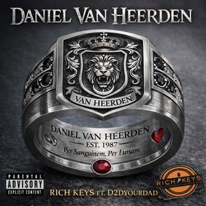 DANIEL VAN HEERDEEN (feat. D2DYourdad) (Explicit)