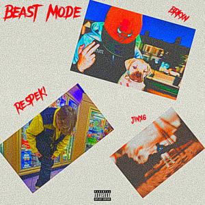 Beast Mode (Explicit)