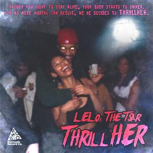 ThrillHER (feat. C Fre$hco) (Explicit)