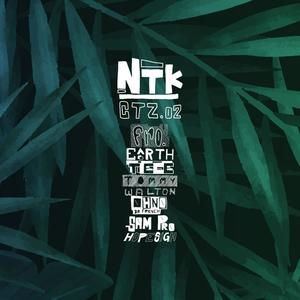 NTKCTZ.02 (feat. Fro., HopeSigh, Tiece, Tommy Walton, E ^ R T H, Ohno Da French & SamPro) [Explicit]