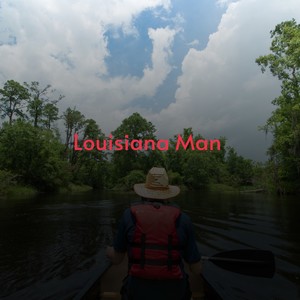 Louisiana Man