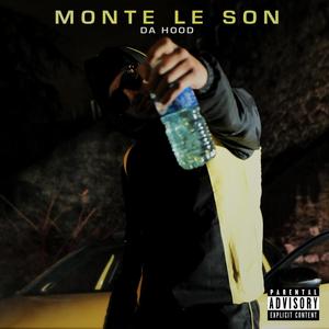 Monte Le Son (Explicit)