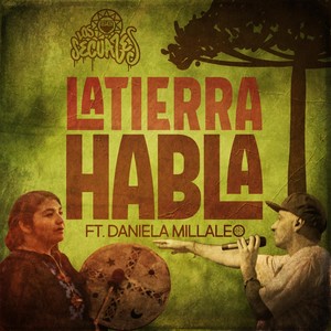 La Tierra Habla(feat. Daniela Millaleo)