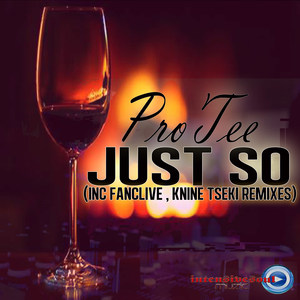 Just So (incl. Fanclive 68 Mix, Knine Broken Beat Mix)