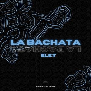 LA BACHATA