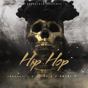 Hip Hop (feat. Crazy K & Whyne P) (Explicit)