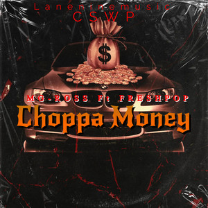 Choppa Money