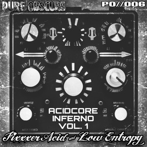 Acidcore Inferno Volume One