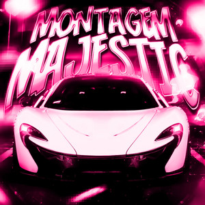 MONTAGEM MAJESTIC (Super Slowed)