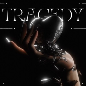 Tragedy (Explicit)