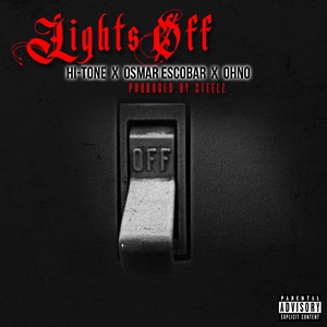 Lights Off (Remix) [Explicit]