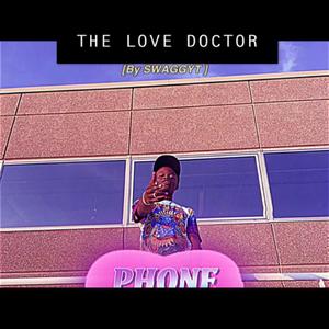 THE LOVE DOCTOR (Explicit)