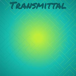 Transmittal