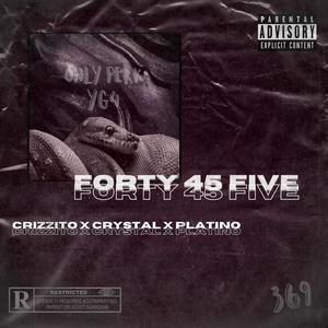 Forty45Five (Explicit)