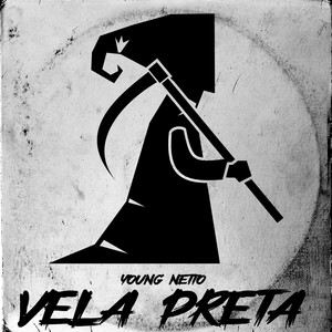 Vela Preta (Explicit)