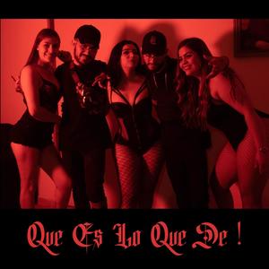 Que Es Lo Que De (feat. Sasori FTS) [Explicit]