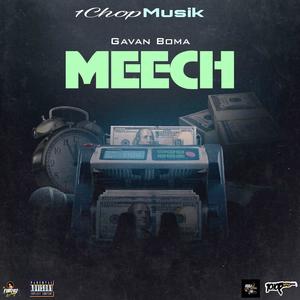 Meech (feat. 1Chop) [Explicit]