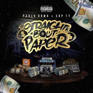 Straight Bout Paper (Explicit)