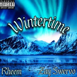 Wintertime (feat. Zay Swervo) (Explicit)