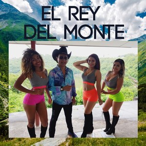 El Rey Del Monte