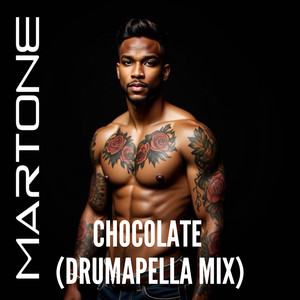 Chocolate (Drumapella Mix)