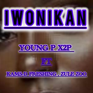 Iwonikan (feat. Kams-D Freshing & Zule Zoo)